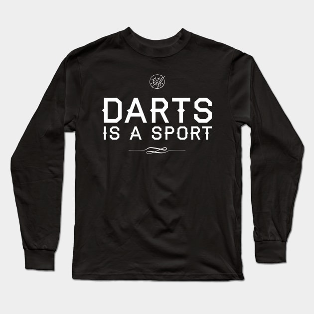 Darts is a Sport Long Sleeve T-Shirt by BedRockDesign